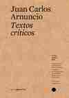 Textos Críticos #10 Juan Carlos Arnuncio