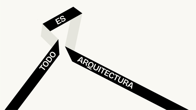TODO ES ARQUITECTURA